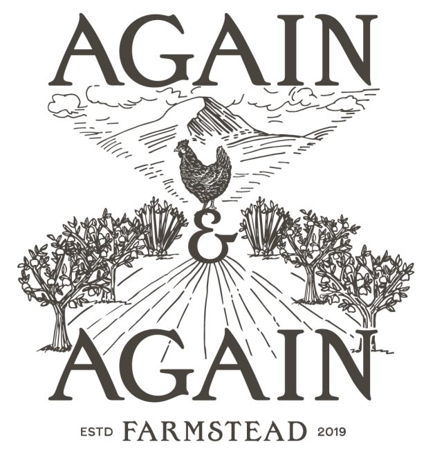Again & Again Farmstead